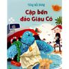 Quản Trị Tiền Bạc Từ Nhỏ - Cập Bến Đảo Giàu Có