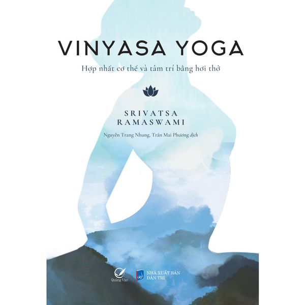 Bí mật Yoga - Nguồn Gốc Của Mọi Yoga Và Giải Mã Bí Mật Cơ Thể Hoàn Hảo