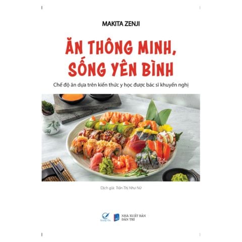 Ăn Thông Minh, Sống Yên Bình