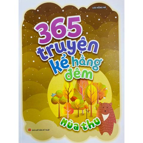 365 Truyện Kể Hằng Đêm - Mùa Thu (2022)