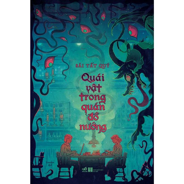 Quái Vật Trong Quán Đồ Nướng