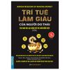 Trí Tuệ Làm Giàu Của Người Do Thái (Tái Bản 2023)