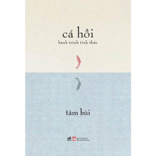 Cá Hồi - Hành Trình Tỉnh Thức