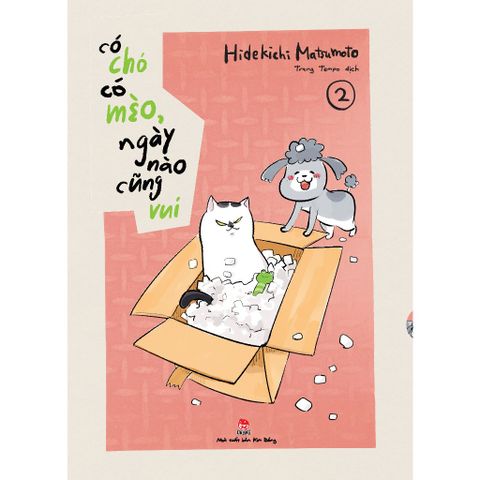 Có Chó Có Mèo, Ngày Nào Cũng Vui - Tập 2 - Tặng Kèm Bookmark
