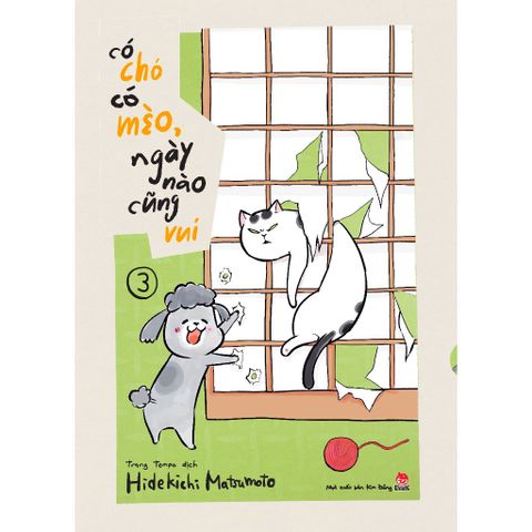 Có Chó Có Mèo, Ngày Nào Cũng Vui - Tập 3 - Tặng Kèm Bookmark