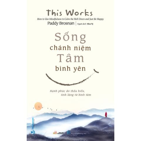 Sống Chánh Niệm - Tâm Bình Yên