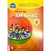 Vở Bài Tập Âm Nhạc 4 (Chân Trời) (Chuẩn)