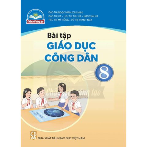 Bài Tập Giáo Dục Công Dân 8 (Chân Trời) (Chuẩn)