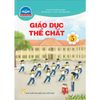 Giáo Dục Thể Chất 5 (Chân Trời) (Chuẩn)