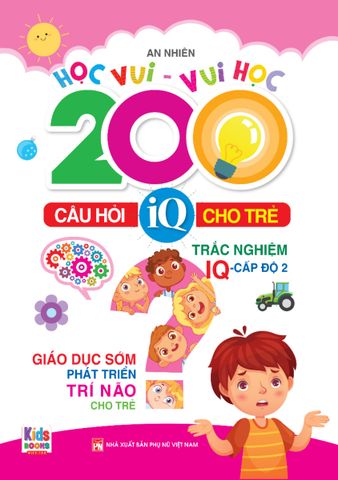 200 Câu Hỏi IQ Cho Trẻ - Trắc Nghiệm IQ - Cấp Độ 2