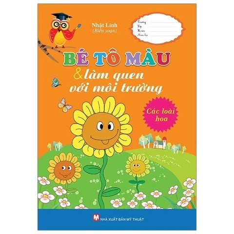 Bé Tô Màu & Làm Quen Với Môi Trường - Các Loài Hoa