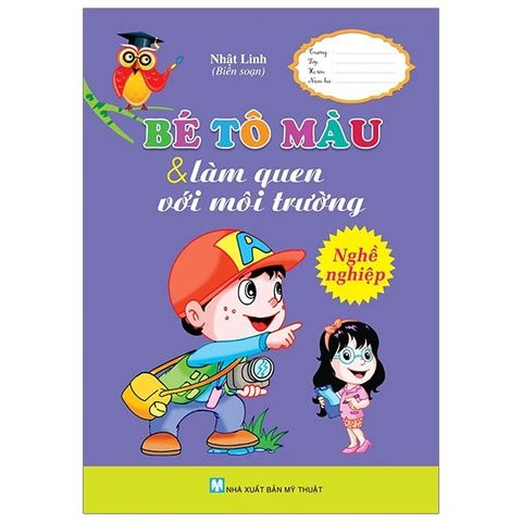 Bé Tô Màu & Làm Quen Với Môi Trường - Nghề Nghiệp