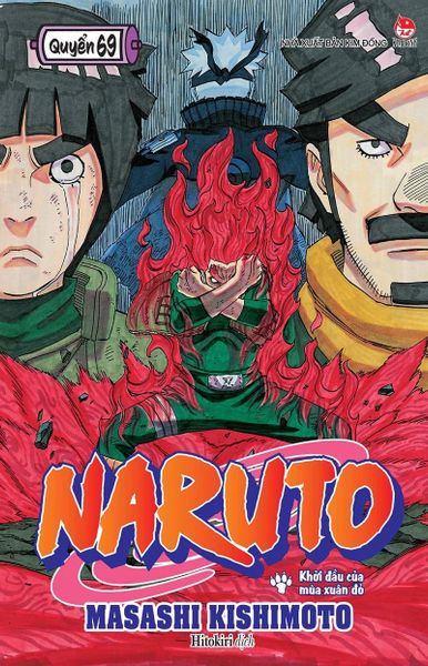 Naruto - Tập 69 - Khởi Đầu Của Mùa Xuân Đỏ (Tái Bản)