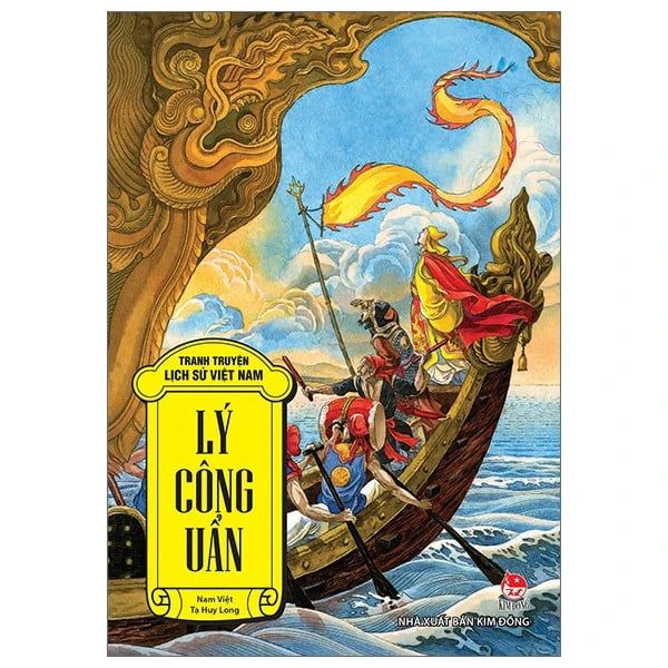 Tranh Truyện Lịch Sử Việt Nam - Lý Công Uẩn (Tái Bản 2023)