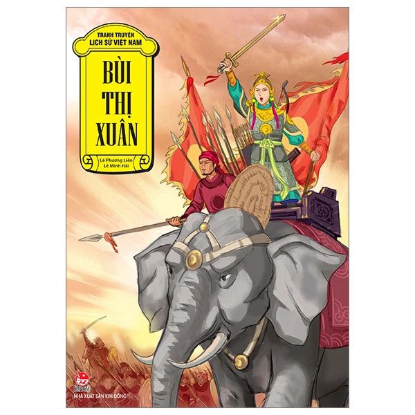 Tranh Truyện Lịch Sử Việt Nam - Bùi Thị Xuân (Tái Bản 2023)