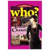 Who? Chuyện Kể Về Danh Nhân Thế Giới - Coco Chanel (Tái Bản 2019)
