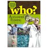 Who? Chuyện Kể Về Danh Nhân Thế Giới - Alexander Fleming (Tái Bản 2023)