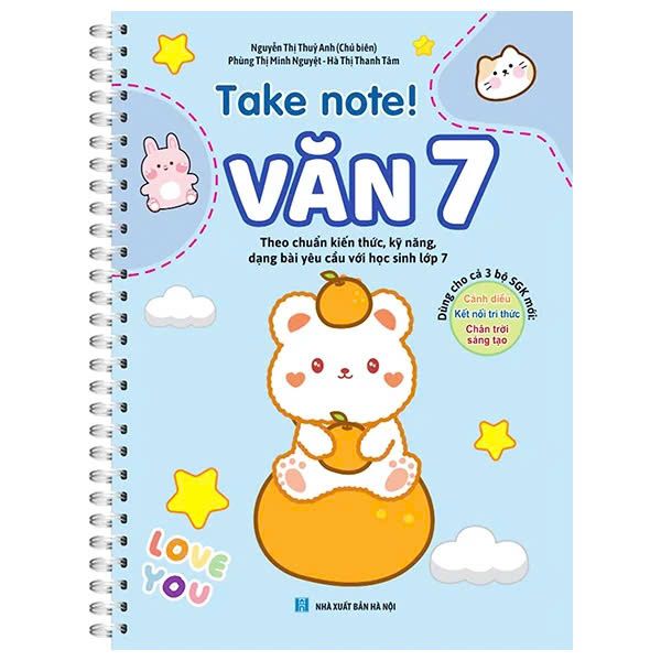 Take Note! - Văn 7 (Sách Lò Xo Dùng Cho Cả 3 Bộ Sách Giáo Khoa Mới)