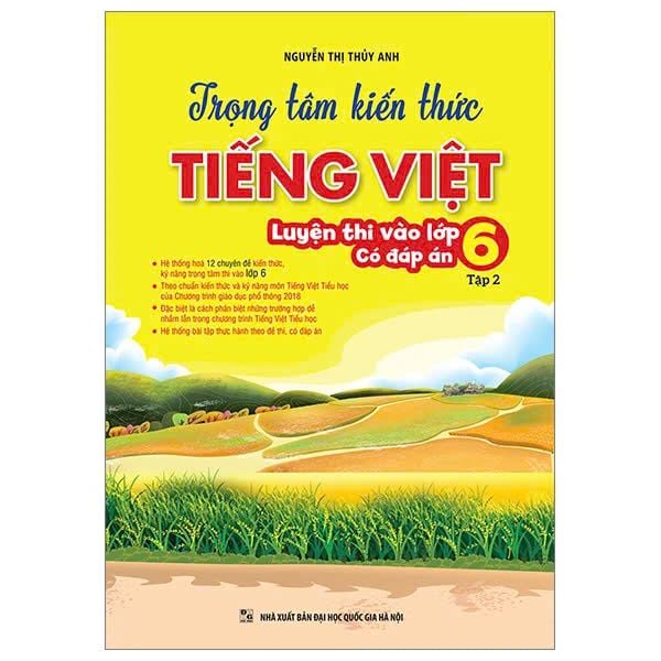 Trọng Tâm Kiến Thức Tiếng Việt Luyện Thi Vào Lớp 6 - Có Đáp Án - Tập 2