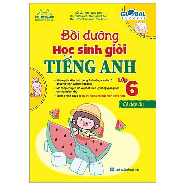 Global Success - Bồi Dưỡng Học Sinh Giỏi Tiếng Anh 6 - Có Đáp Án