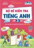Global Success - Bộ Đề Kiểm Tra Tiếng Anh Lớp 3 - Tập 2 (Có Đáp Án)