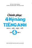 Chinh Phục 4 Kỹ Năng Tiếng Anh Nghe - Nói - Đọc - Viết Lớp 4 - Tập 2