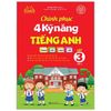 Chinh Phục 4 Kỹ Năng Tiếng Anh Nghe - Nói - Đọc - Viết Lớp 3 - Tập 2