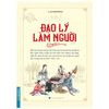 Đạo Lý Làm Người (Tái Bản)