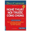 Nghệ Thuật Nói Trước Công Chúng (Tái Bản 2023)