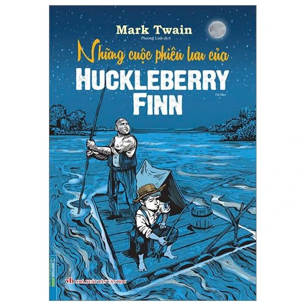 Những Cuộc Phiêu Lưu Của Huckleberry Fin (Tái Bản)