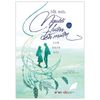 Gửi Anh, Người Luôn Đến Muộn - Tập 2