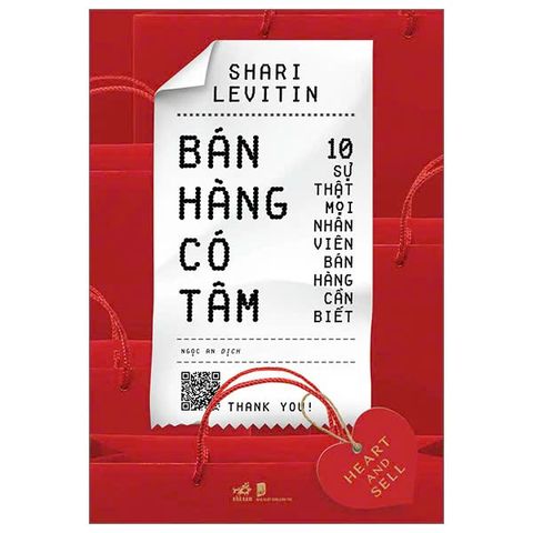Bán Hàng Có Tâm - Heart And Sell