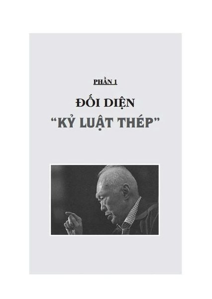 Lý Quang Diệu - Kỷ Luật Thép Của Singapore
