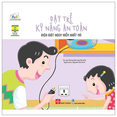 Dạy Trẻ Kỹ Năng An Toàn - Điện Giật Nguy Hiểm Nhất Mà