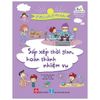 Kỹ Năng Quản Lý Bản Thân - Sắp Xếp Thời Gian, Hoàn Thành Nhiệm Vụ