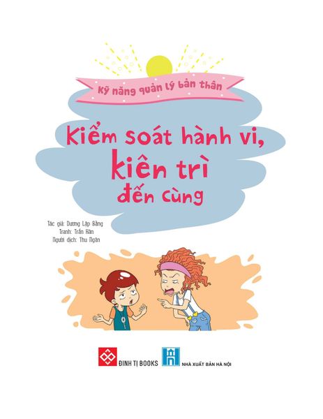 Kỹ Năng Quản Lý Bản Thân - Kiểm Soát Hành Vi, Kiên Trì Đến Cùng