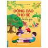 Đồng Dao Cho Bé - Các Trò Chơi Dân Gian