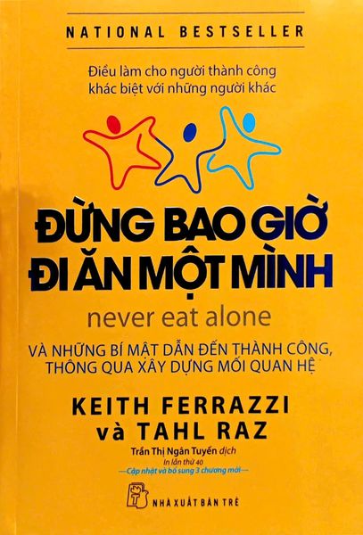 Đừng Bao Giờ Đi Ăn Một Mình (Tái Bản 2022)