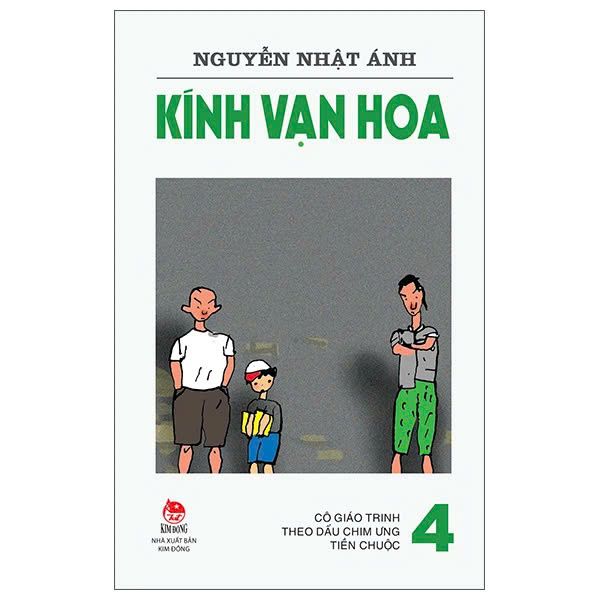 Kính Vạn Hoa - Tập 4 - Cô Giáo Trinh - Theo Dấu Chim Ưng - Tiền Chuộc
