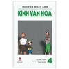 Kính Vạn Hoa - Tập 4 - Cô Giáo Trinh - Theo Dấu Chim Ưng - Tiền Chuộc