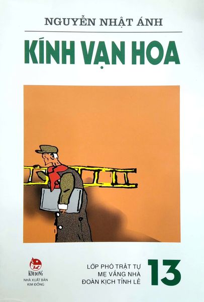 Kính Vạn Hoa - Tập 13 - Lớp Phó Trật Tự - Mẹ Vắng Nhà - Đoàn Kịch Tỉnh Lẻ