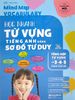 Mind Map Vocabulary - Học Nhanh Từ Vựng Tiếng Anh Bằng Sơ Đồ Tư Duy (Tổng Hợp Từ Vựng Lớp 3-4-5 Theo Chủ Đề)