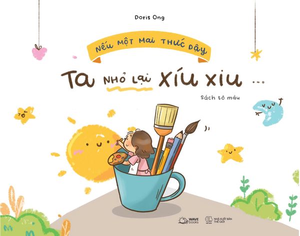 Nếu Một Mai Thức Dậy, Ta Nhỏ Lại Xíu Xiu