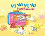 Vi Va Vi Vu Ở Xứ Sở Sắc Màu - Bản Bìa Vàng