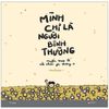 Mình Chỉ Là Người Bình Thường