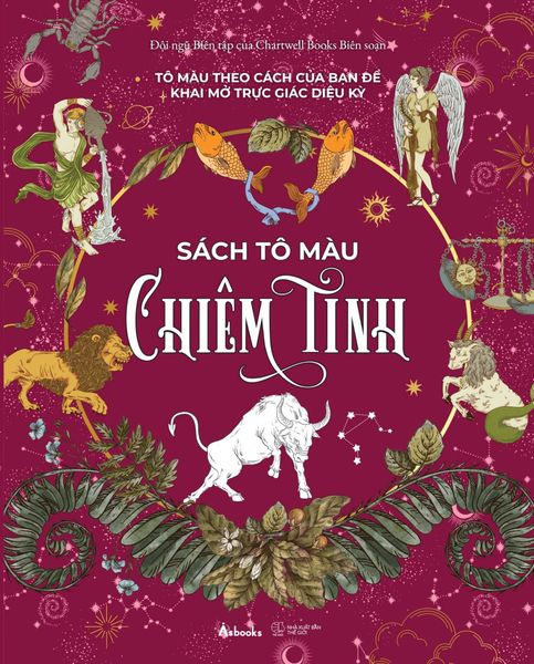 Sách Tô Màu Chiêm Tinh - Tô Màu Theo Cách Của Bạn Để Khai Mở Trực Giác Diệu Kỳ