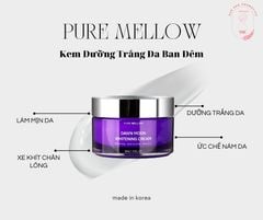 Kem dưỡng trắng da Pure Mellow