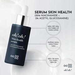 Serum Giảm Thâm Nám OH! OH! Skin Health 20% Niacinamide 30ml