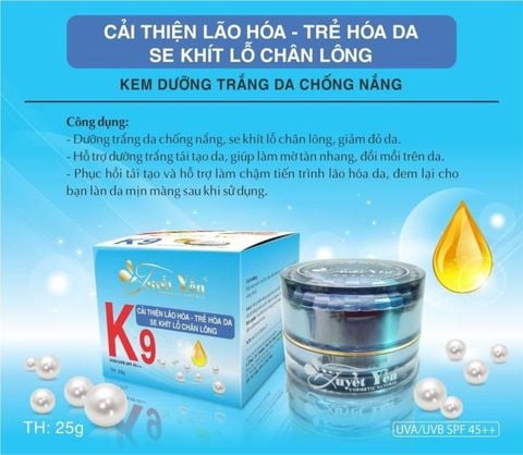 Kem Ngừa Lão Hóa Se Khít Chân Lông Tuyết Yến K9 25g