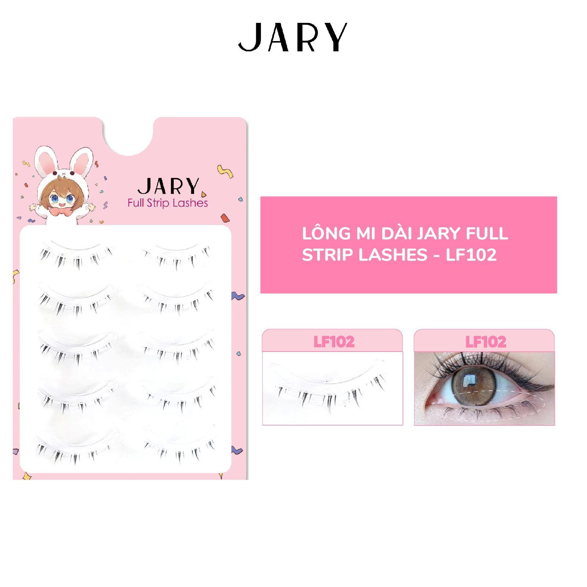 LÔNG MI DÀI JARY FULL STRIP LASHES - LF102